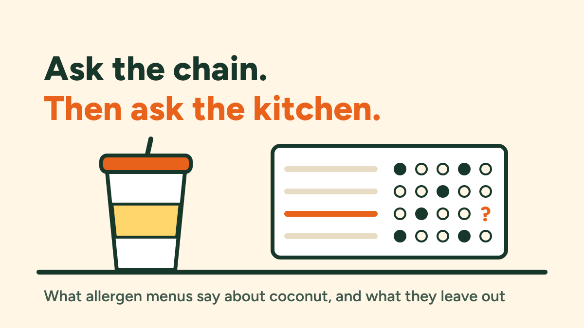 Restaurant chains and coffee shops with a coconut allergy: what the allergen menu doesn't tell you